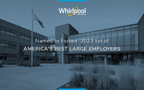 Forbes names Whirlpool Corporation One of ‘America’s Best Large Employers’