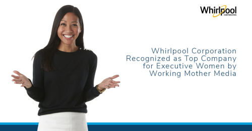 Whirlpool Corporation Recognized as Top Company for Executive Women by Working Mother Media