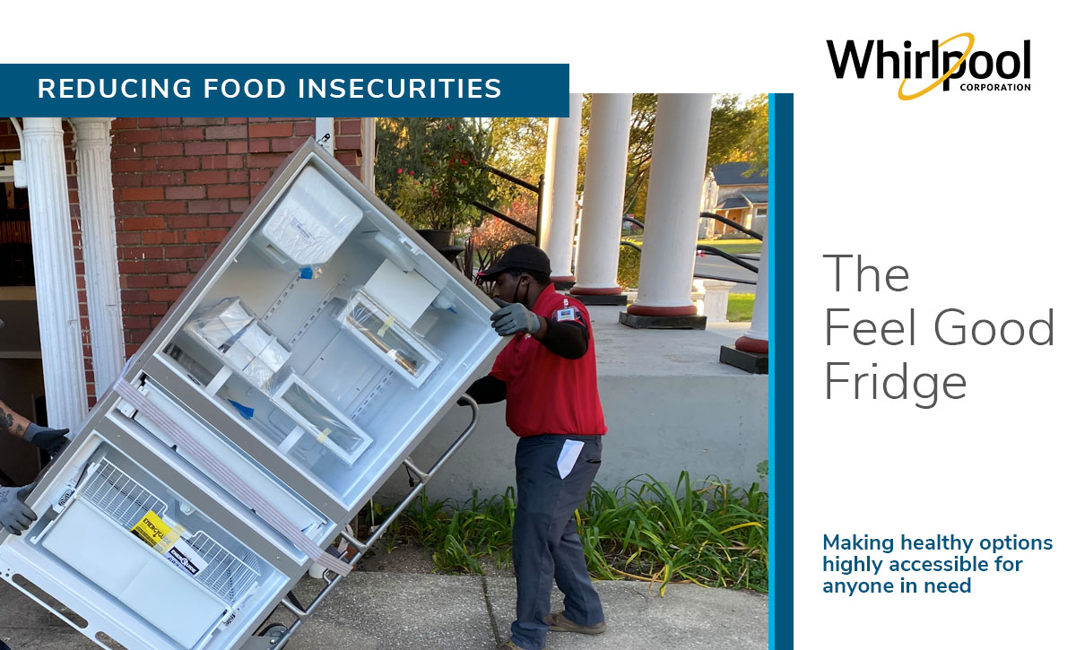 Whirlpool Corporation deliveries a Feel Good Fridge to a community nonprofit to help fight food insecurities