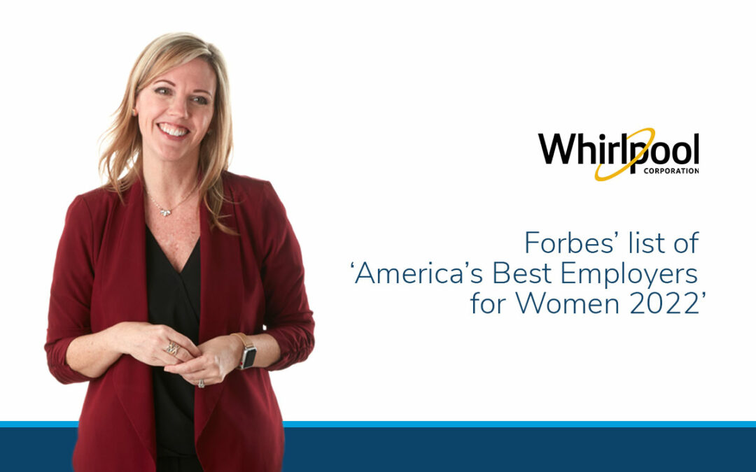 Whirlpool Corp. named to Forbes’ list of ‘America’s Best Employers for