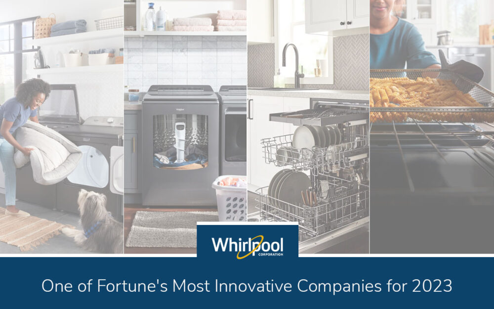Whirlpool Corporation named one of Fortune’s Most Innovative Companies