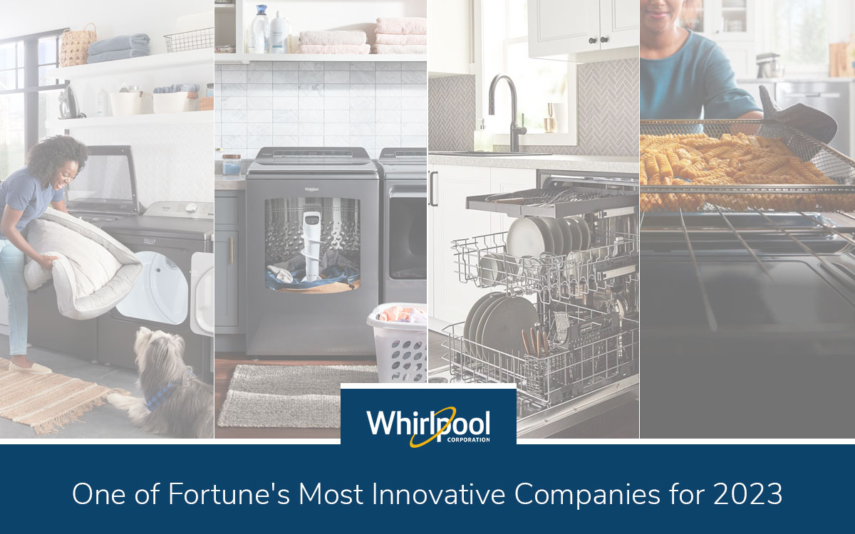 Whirlpool Corporation's innovative products for 2023: washer for pets with a dog in the photo, a washer with 2-in-1 agitator, a third rack dishwasher, and an oven with air fryer, announcing one of Furtune's most innovative companies sin 2023