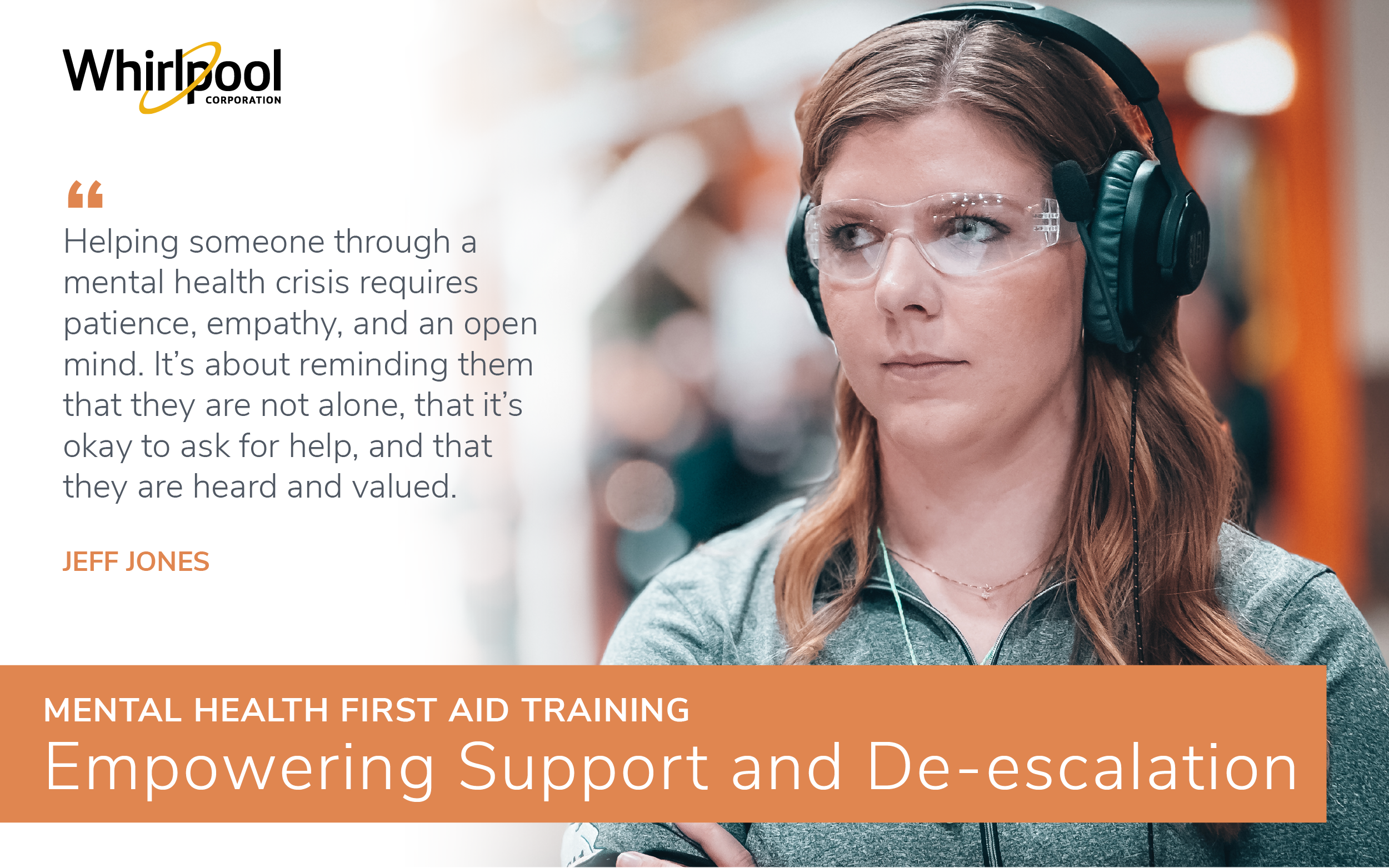 Whirlpool Corporation Empowering Support and De-escalation Through Mental Health First Aid Training 3