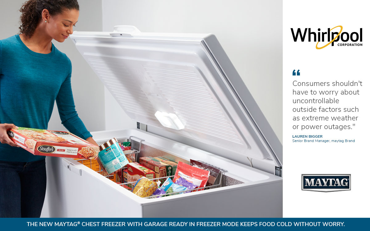 Maytag brand's new chest freezer with quote from brand manager, ""Consumers shouldn't have to worry about uncontrollable outside factors such as extreme weather or power outages."