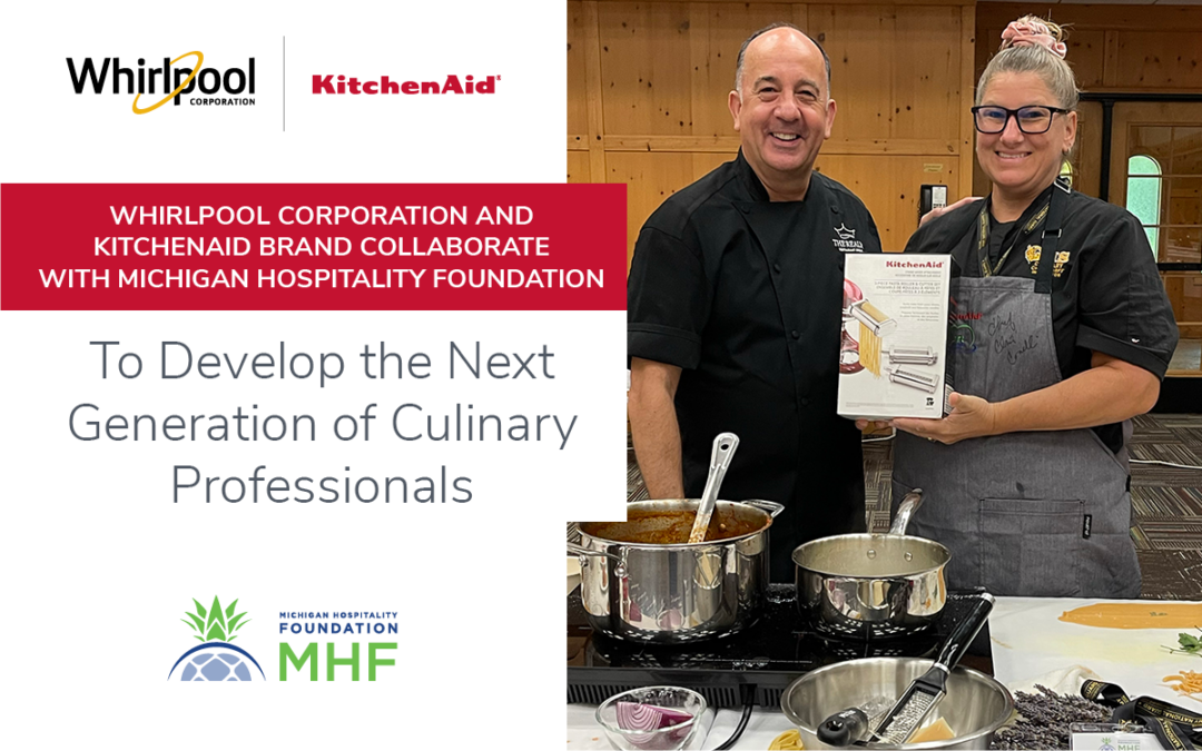 Whirlpool Corporation And KitchenAid Brand Collaborate With Michigan   Michigan Hospitality Foundation Web 1080x675 