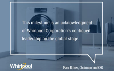 Whirlpool Corporation Named One of World’s Most Admired Companies for Tenth Consecutive Year