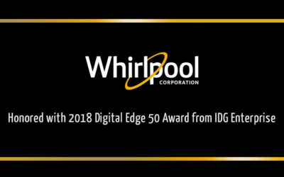 Whirlpool Corporation Honored with 2018 Digital Edge 50 Award from IDG Enterprise