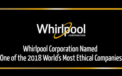 Whirlpool Corporation Named One of the 2018 World’s Most Ethical Companies®